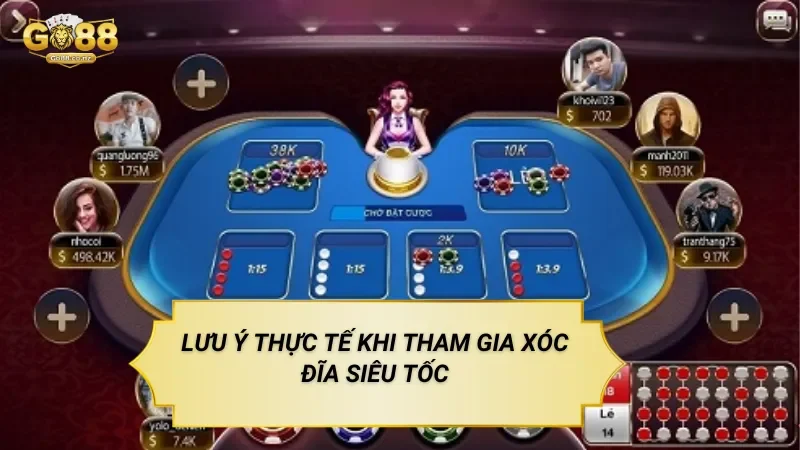 Xóc Đĩa Siêu Tốc – Hình Thức Giải Trí Trực Tuyến Tốc Độ Cao Trên Go88 Lưu Ý Thực Tế Khi Tham Gia Xóc Đĩa Siêu Tốc