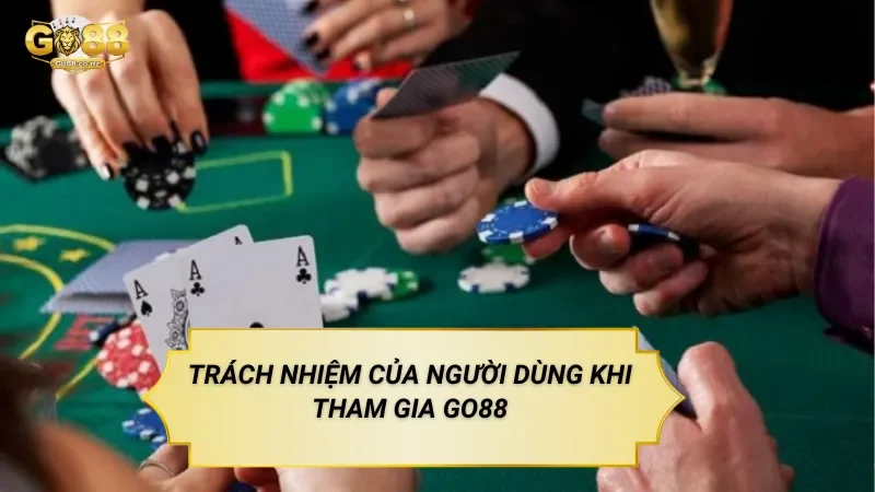 Điều Kiện Tham Gia Go88 Khi Trải Nghiệm Giải Trí Trực Tuyến Trách Nhiệm Của Người Dùng Khi Tham Gia Go88